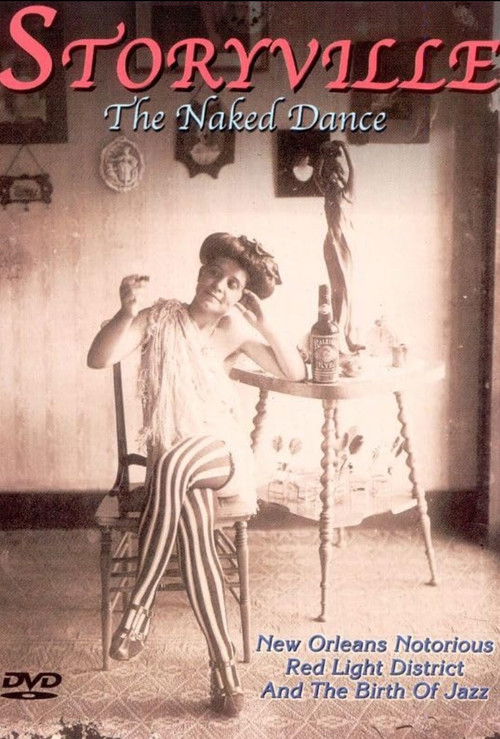 Storyville - The Naked Dance (2001) poster