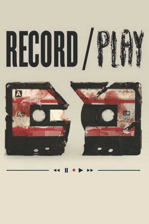 Record/Play (2012) poster