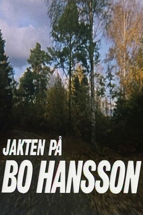 The Hunt for Bo Hansson (1977) poster