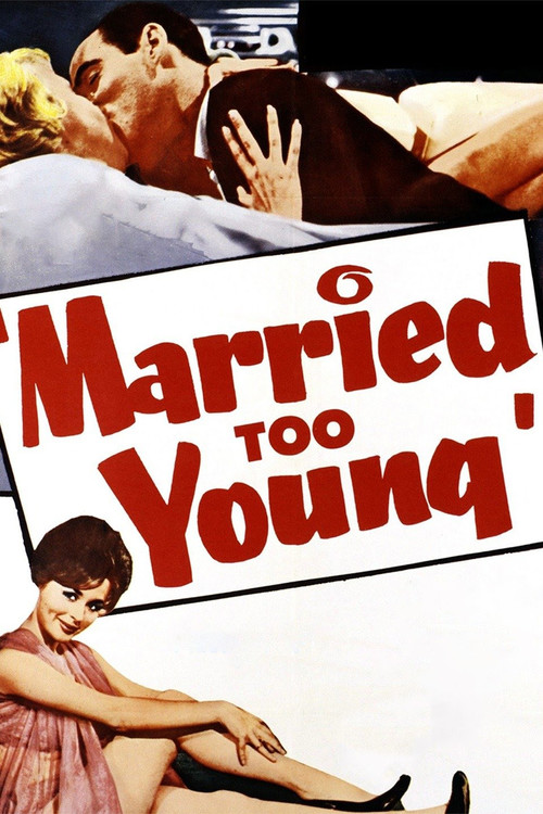 Married Too Young (1962) poster