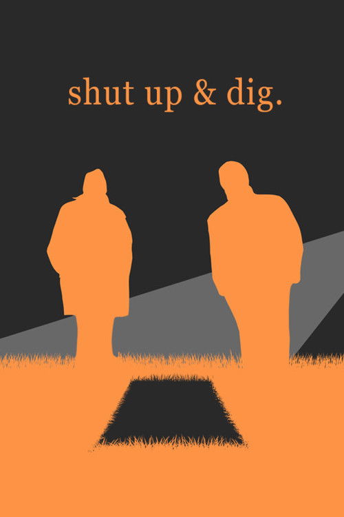 Shut Up & Dig (2018) poster