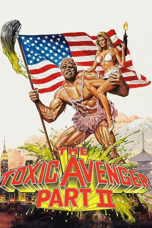 The Toxic Avenger Part II (1989) poster
