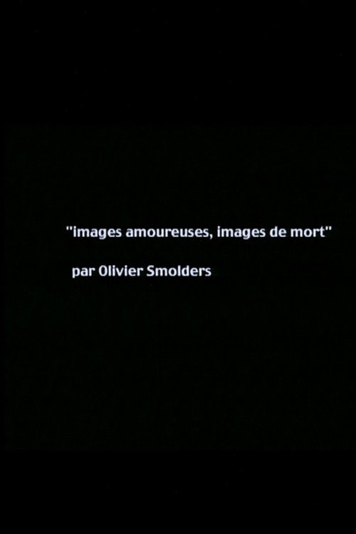 Images of love, images of death poster