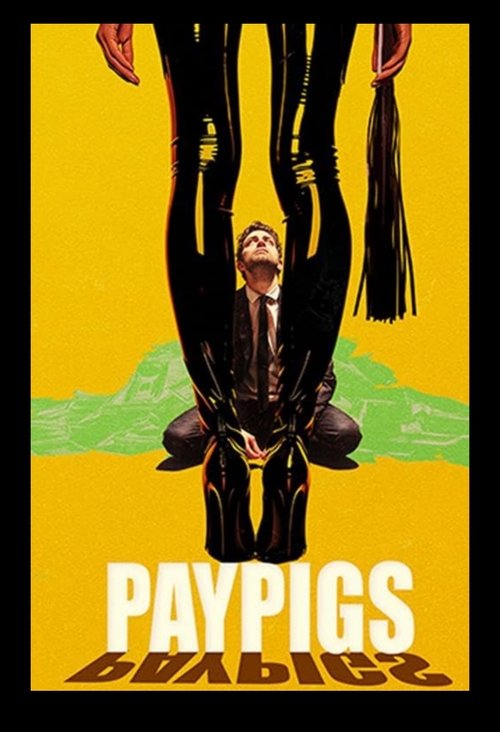 Paypigs (2025) poster
