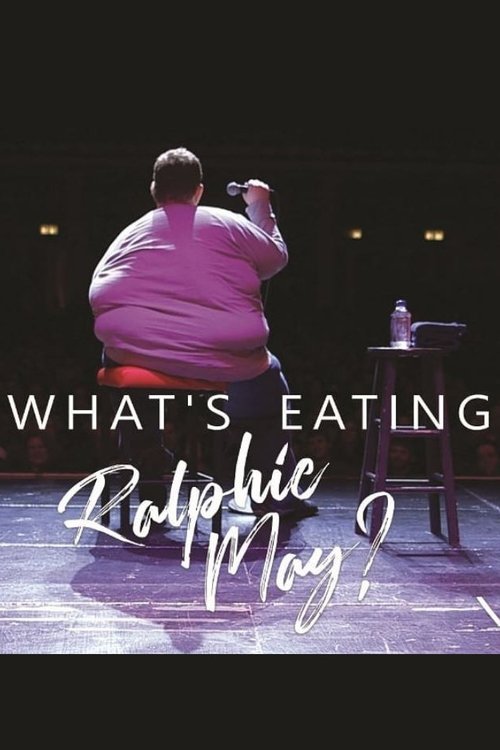 What's Eating Ralphie May? (2019) poster