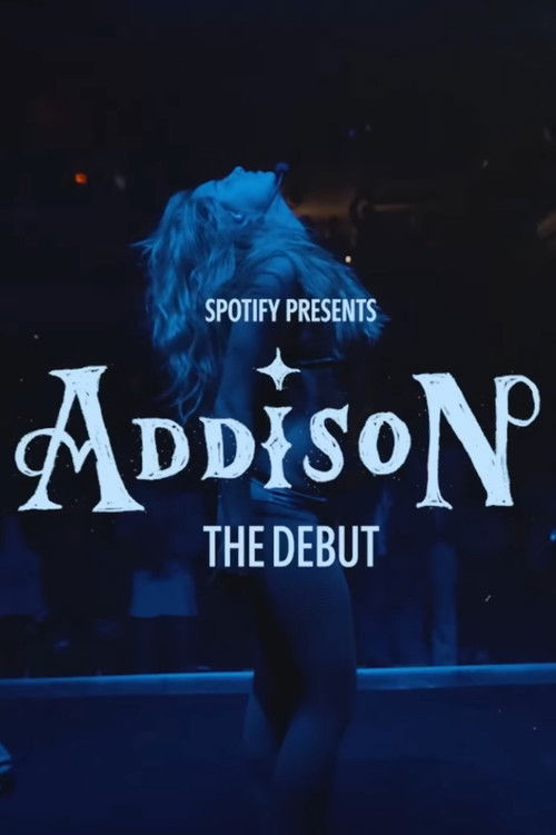 Spotify Presents: Addison - The Debut (2025) poster