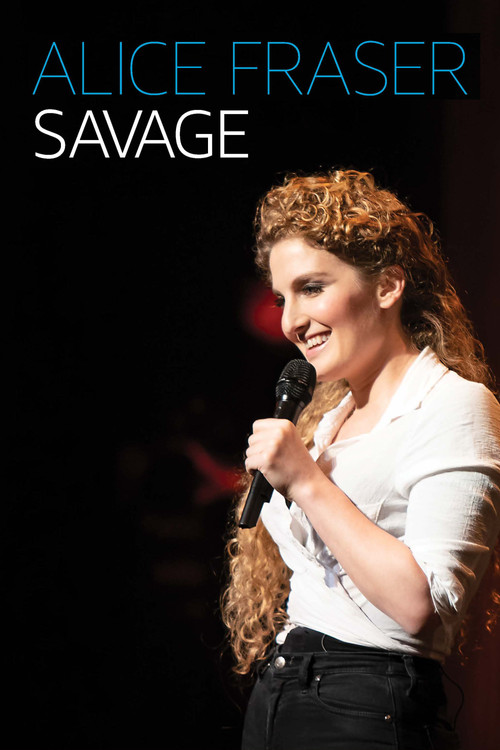 Alice Fraser: Savage (2020) poster
