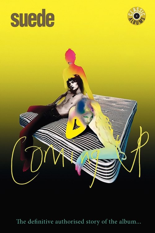 Classic Albums: Suede - Coming Up (2021) poster