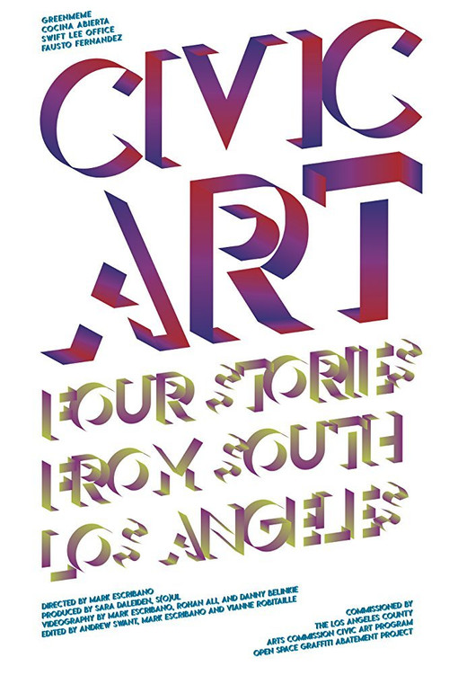 Civic Art: Four Stories from South Los Angeles (2017) poster