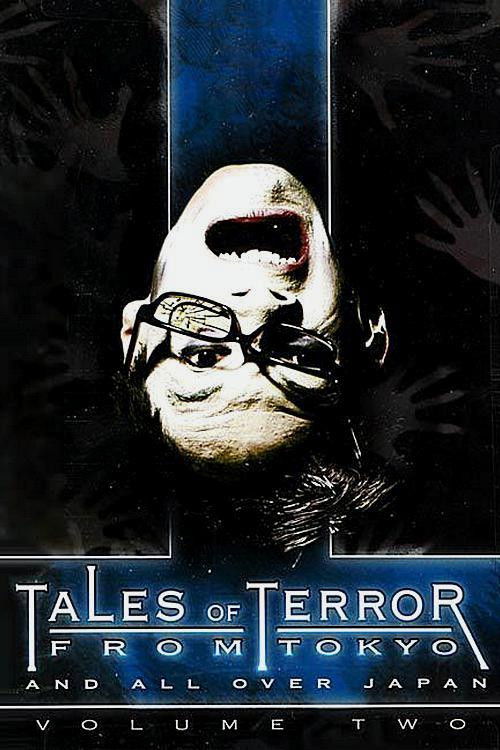 Tales of Terror from Tokyo and All Over Japan Volume 2 (2004) poster