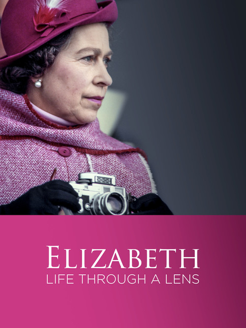 Elizabeth: A Life Through the Lens (2022) poster
