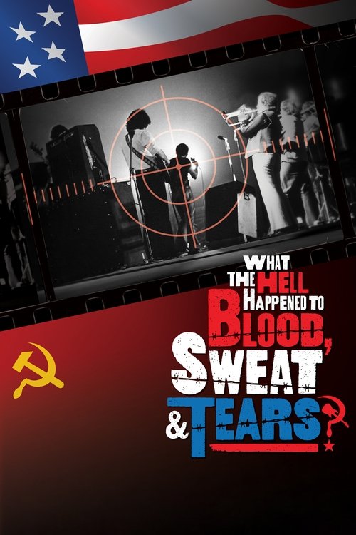 What the Hell Happened to Blood, Sweat & Tears? (2023) poster