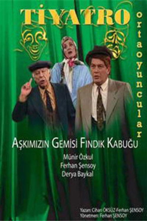 Aşkımızın Gemisi Fındık Kabuğu (1991) poster