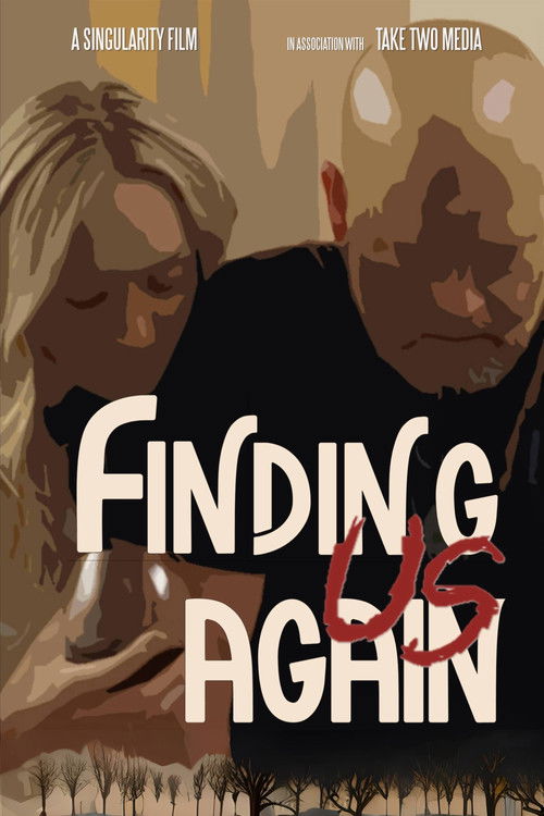 Finding Us Again (2024) poster