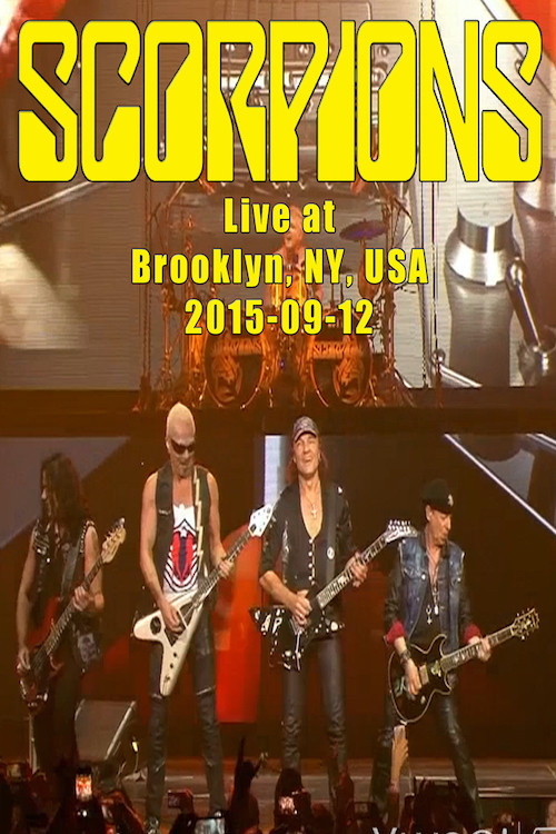 Scorpions - Live at Brooklyn, NY, USA 2015-09-12 (2015) poster