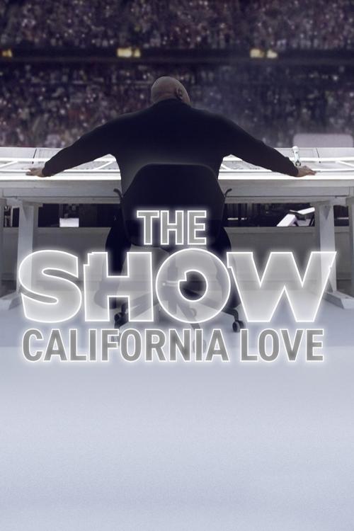 THE SHOW: California Love (2022) poster