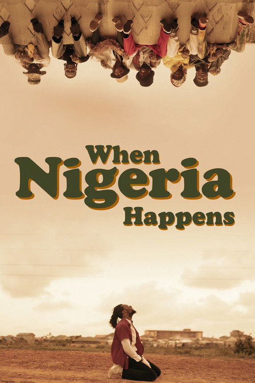 When Nigeria Happens (2025) poster