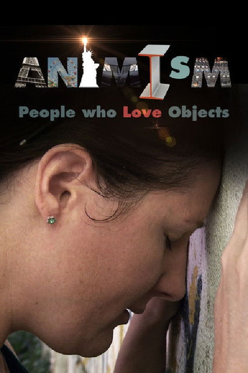 What!? Animism: People Who Love Objects (2013) poster