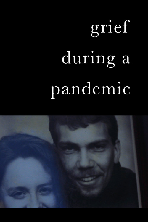 Grief During a Pandemic (2020) poster