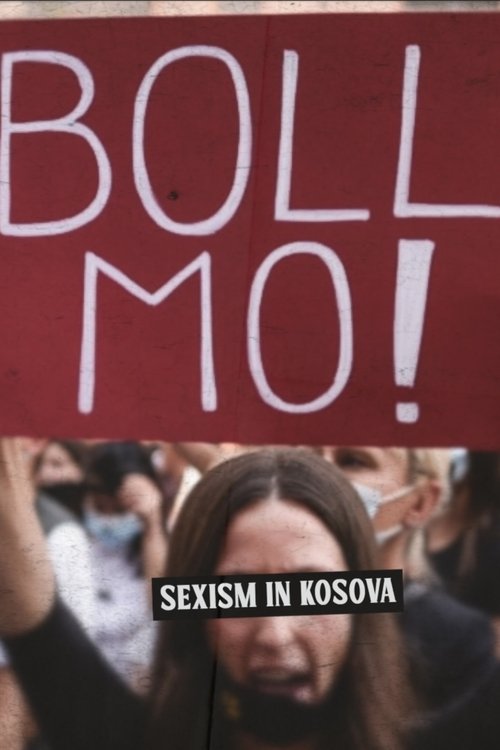 Boll Mo: Sexism in Kosova (2023) poster