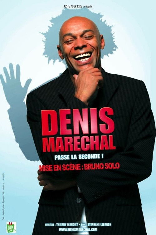 Denis Maréchal passe la seconde ! (2007) poster