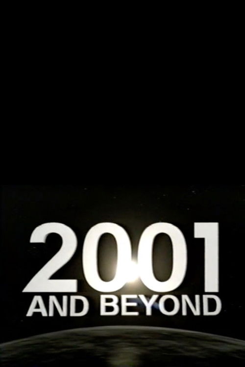 2001 and Beyond (2001) poster