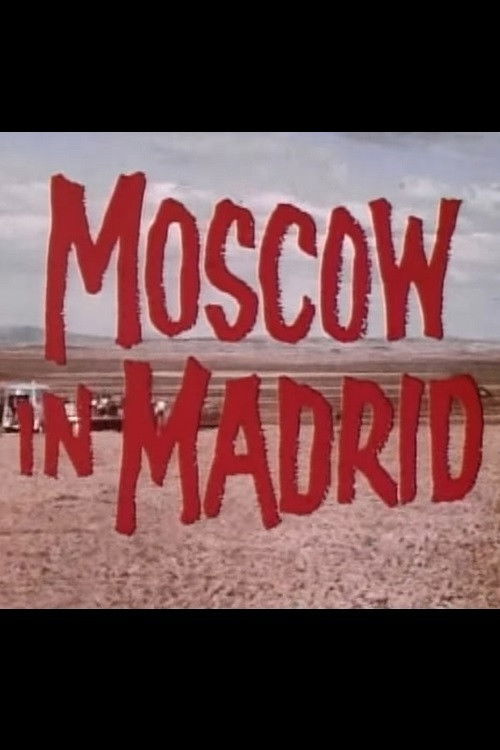 Moscow in Madrid (1965) poster