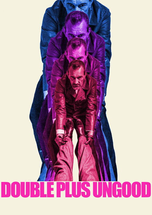 Double Plus Ungood (2018) poster