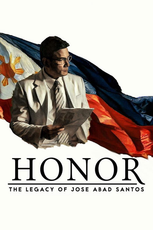 Honor: The Legacy of Jose Abad Santos (2018) poster