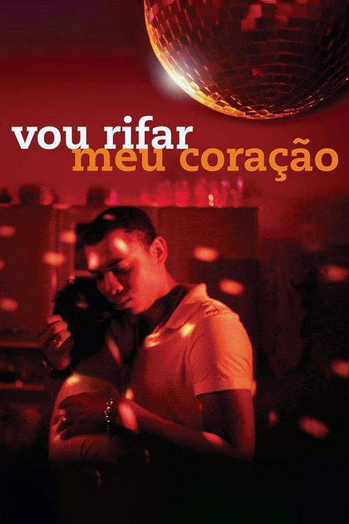 Vou Rifar Meu Coração (2012) poster