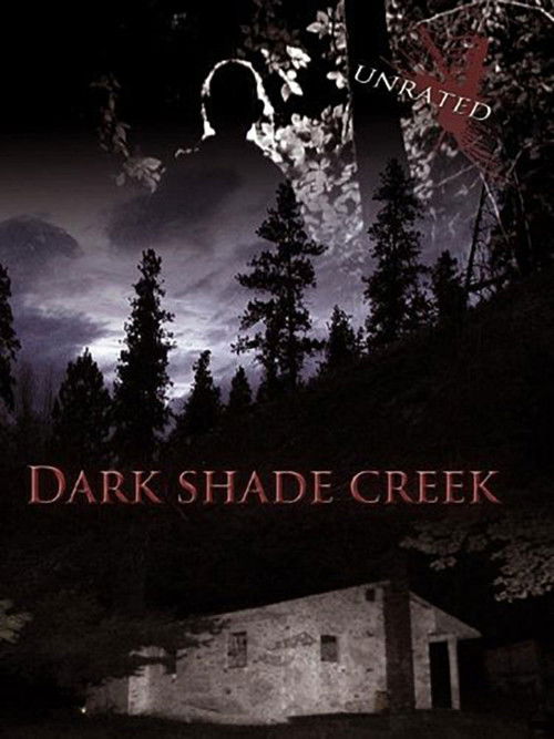 Dark Shade Creek (2012) poster