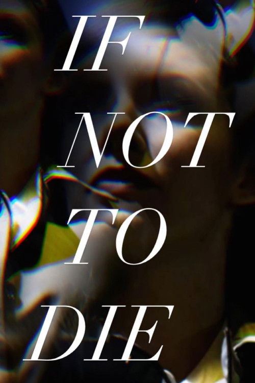 If Not to Die (2023) poster