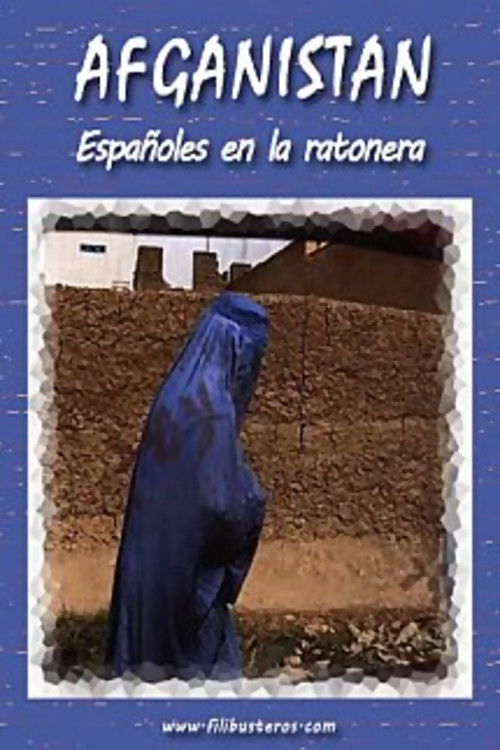 Afganistán: españoles en la ratonera (2009) poster