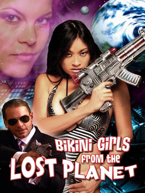 Bikini Girls from the Lost Planet (2006) poster