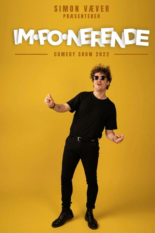 Simon Væver: IM•PO•NERENDE (2022) poster