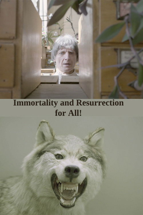 Immortality and Resurrection For All! (2017) poster