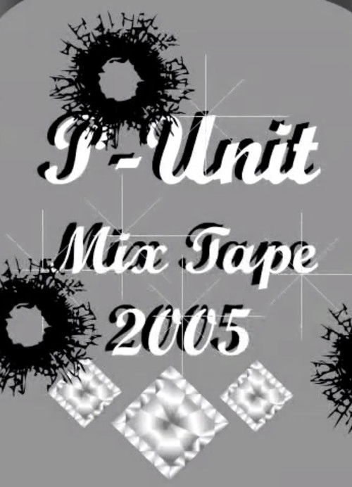 P-Unit Mixtape 2005 (2005) poster