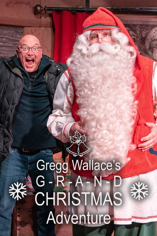 Gregg Wallace's Grand Christmas Adventure (2021) poster