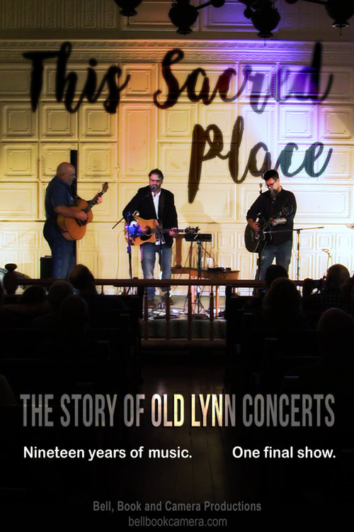 This Sacred Place: The Story of Old Lynn Concerts (2020) poster