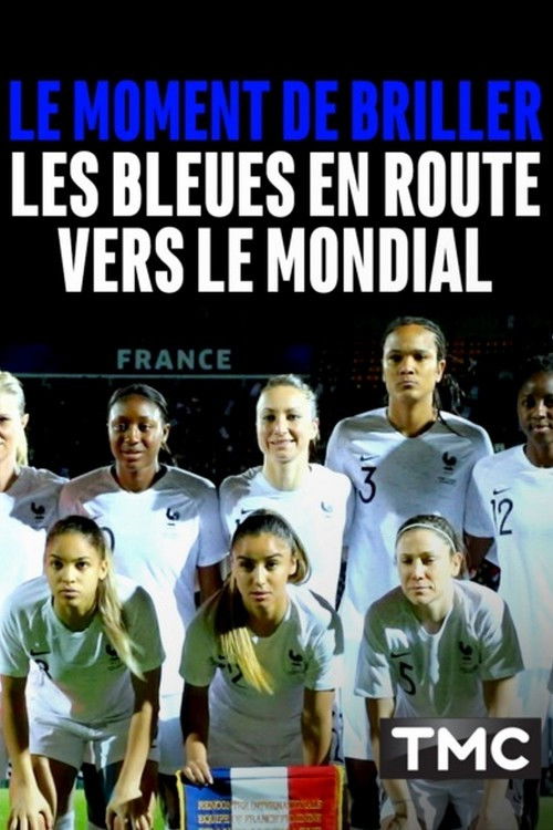 Le moment de briller : les Bleues en route vers le Mondial (2019) poster