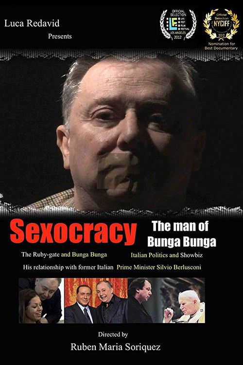 Sexocracy: The man of Bunga Bunga (2012) poster