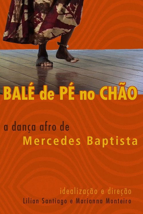 Balé de Pé No Chão (2005) poster