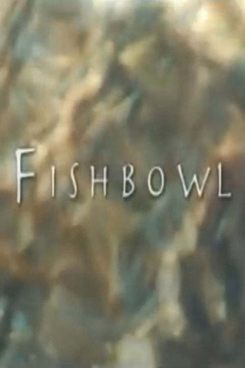 Fishbowl (2006) poster
