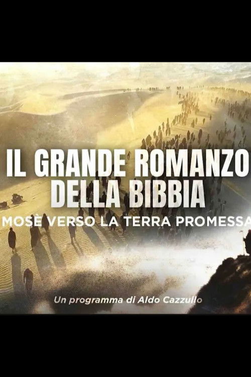 Il Grande Romanzo della Bibbia - Mosè verso la Terra Promessa (2025) poster