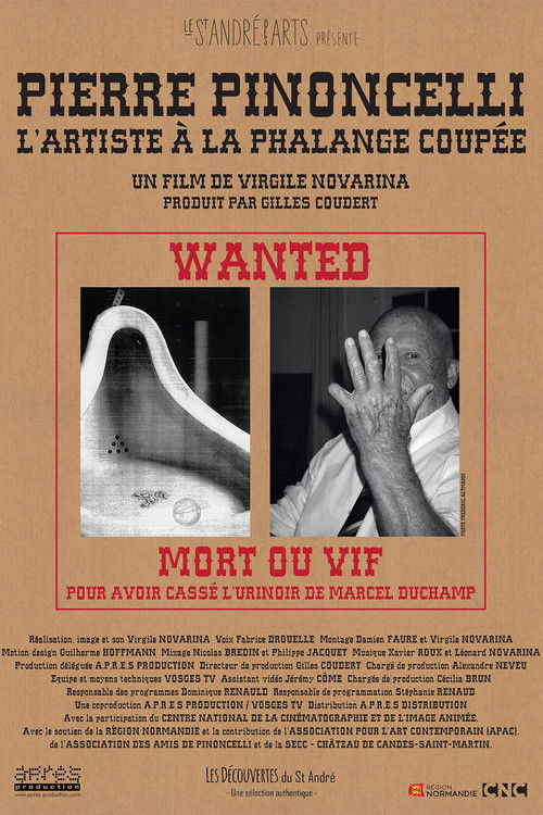 Pierre Pinoncelli, l’artiste à la phalange coupée (2022) poster