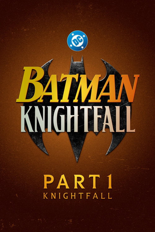 Batman: Knightfall Part 1: Knightfall (2026) poster