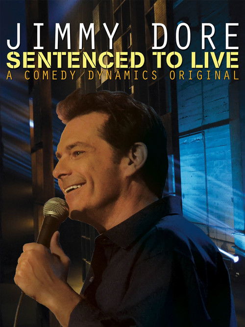 Jimmy Dore: Sentenced To Live (2015) poster