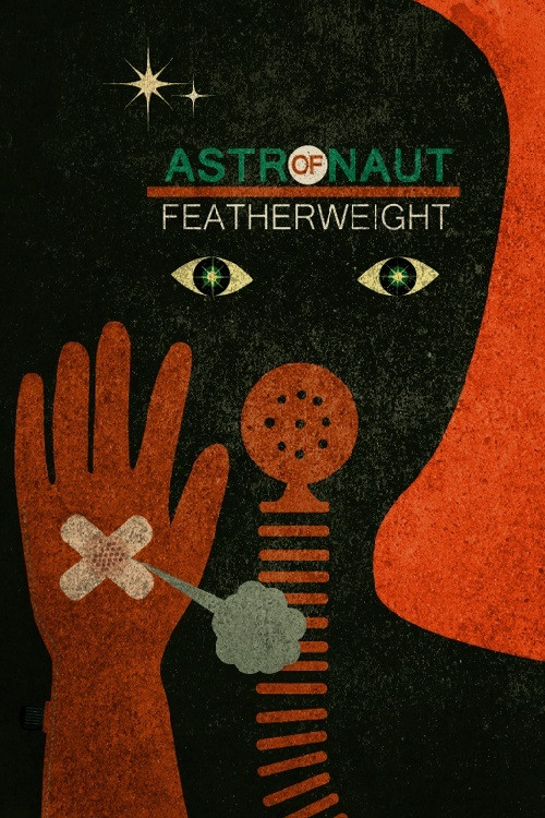 Astronaut of Featherweight (2017) poster