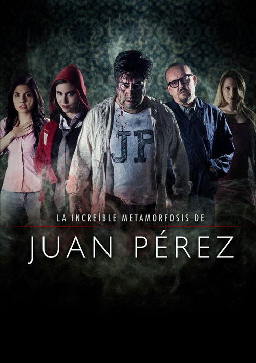 The Incredible Metamorphosis of Juan Perez (2017) poster