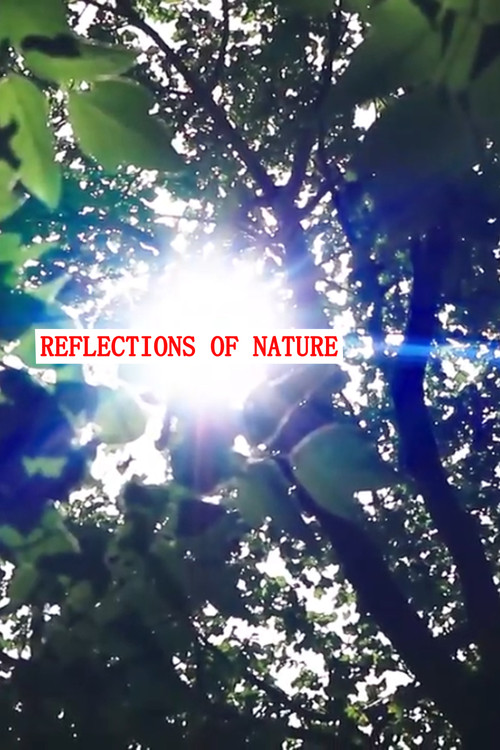 Reflections of Nature (2021) poster